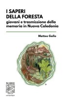 saperi della foresta. Giovani e trasmissione della memoria in Nuova Caledonia