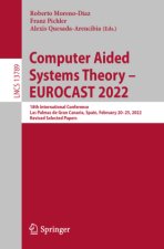 Computer Aided Systems Theory - EUROCAST 2022