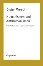 Humanismen und Antihumanismen