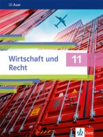 Wirtschaft und Recht 11. Ausgabe Bayern Gymnasium