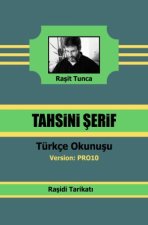 Rasidi Tahsini Serifi PRO10 Türkçe Okunusu