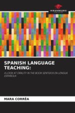 SPANISH LANGUAGE TEACHING: