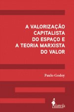 A valorização capitalista do espaço e a teoria Marxista d
