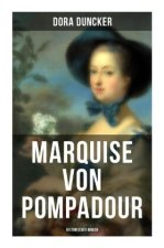 Marquise von Pompadour (Historischer Roman)