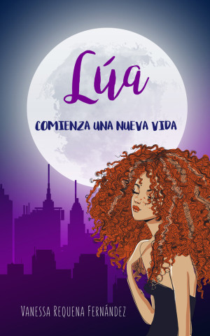 LUA: COMIENZA UNA NUEVA VIDA
