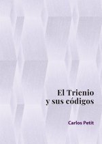 EL TRIENIO Y SUS CODIGOS