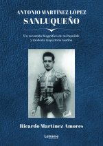 Antonio Martínez López SANLUQUEÑO