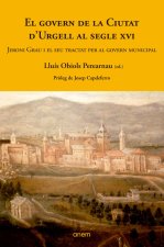 EL GOVERN DE LA CIUTAT D'URGELL AL SEGLE XVI