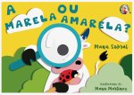 a marela ou amarela?