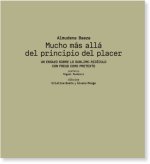 MUCHO MAS ALLA DEL PRINCIPIO DEL PLACER