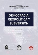 DEMOCRACIA GEOPOLITICA Y SUBVERSION