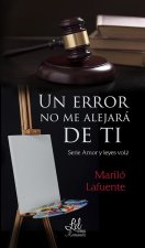 Un error no me alejará de ti
