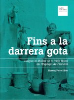 FINS A LA DARRERA GOTA