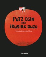 Putz egin eta ikusiko duzu