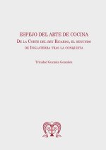 ESPEJO DEL ARTE DE COCINA DE LA CORTE DEL REY RICARDO
