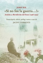 SI NO FOS LA GUERRA