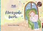 Abrázame fuerte