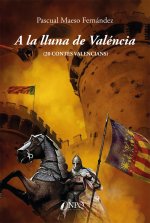 A LA LLUNA DE VALENCIA