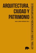 ARQUITECTURA CIUDAD Y PATRIMONIO