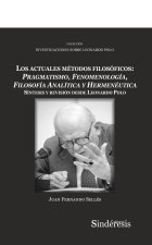 LOS ACTUALES METODOS FILOSOFICOS PRAGMATISMO, FENOMENOLOGIA