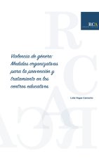 VIOLENCIA DE GENRO: MEDIDAS ORGANIZATIVAS PARA LA PREVENCIO