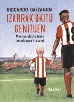Izarrak ukitu genituen. Mundua aldatu duten txapeldunen historioak