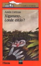 XIGANANO ONDE ESTAS