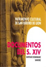 PATRIMONIO CULTURAL DE SAN ISIDORO DE LEON. DOCUMENTOS DEL S