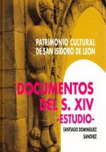 PATRIMONIO CULTURAL DE SAN ISIDORO DE LEON. DOCUMENTOS DEL S