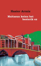 Maitasun keinu bat besterik ez