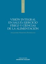 VISION INTEGRAL EN SALUD EJERCICIO FISICO Y CIENCIAS DE LA