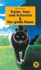 KATER INES UND KATERINA