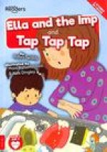 Ella and the Imp and Tap Tap Tap