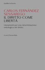 diritto come libertà. Lineamenti per una determinazione ontologica del diritto