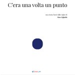 C'era una volta un punto. Outsider