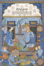 Panj ganj. I cinque tesori di Nezami Ganjavi della Fondazione Giorgio Cini