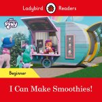 Ladybird Readers Beginner Level - My Little Pony - I Can Make Smoothies! (ELT Graded Reader)