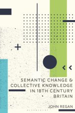 Semantic Change and Collective Knowledge in 18th-Century British Print