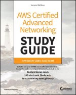 AWS Certified Advanced Networking Study Guide: Spe cialty (ANS-C01) Exam 2nd Edition