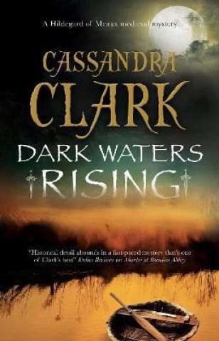 Dark Waters Rising (Cassandra Clark)(Brožovaná)
