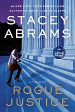 Rogue Justice: A Thriller