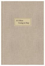 If I Were Going to Stay