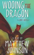 Wooing the Dragon: Love Bites