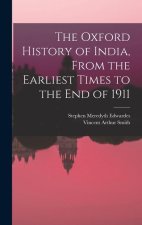 The Oxford History of India, From the Earliest Times to the end of 1911