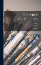 Oeuvres compl?tes; Tome 1