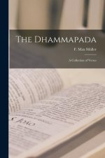 The Dhammapada: A Collection of Verses