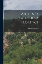 Anthinéa D'ath?nes a Florence