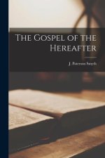The Gospel of the Hereafter