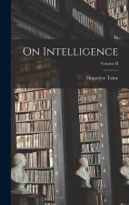 On Intelligence; Volume II