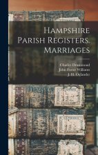 Hampshire Parish Registers. Marriages